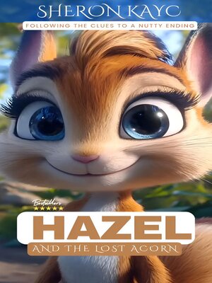 cover image of Hazel and the Lost Acorn